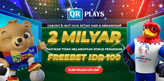 QRPLAYS freebet IDR (2 MILYAR)